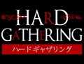 HARD GATHERING