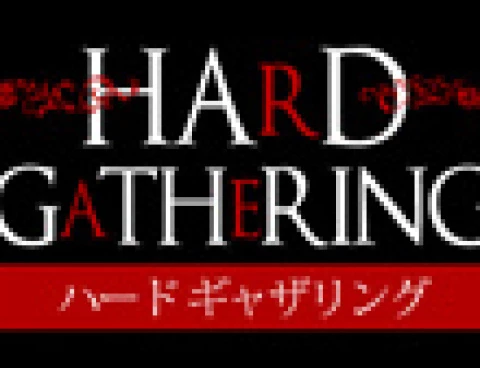 HARD GATHERING